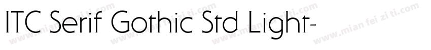 ITC Serif Gothic Std Light字体转换